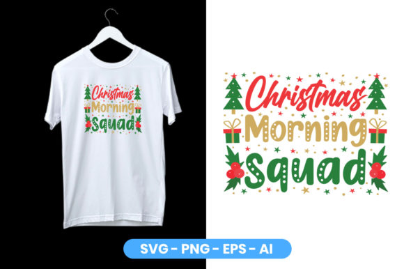 Christmas Morning Squad T-Shirt Design