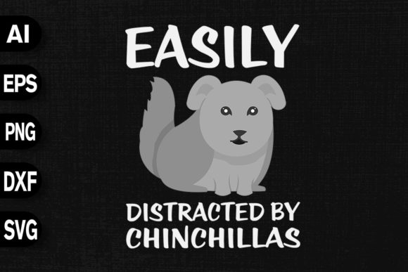 Easily Distracted by Chinchillas Graphics