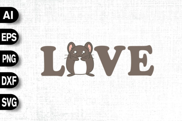 I Love My Chinchilla Graphics
