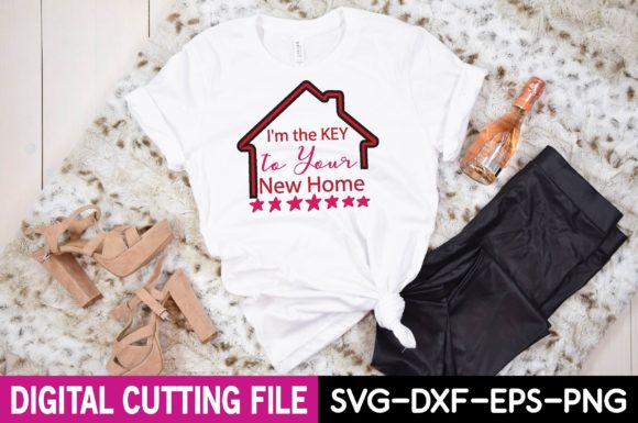 I m the KEY to Your New Home Svg Graphics