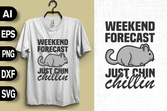 Weekend Forcast Just Chinchillin